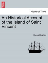 An Historical Account of the Island of Saint Vincent
