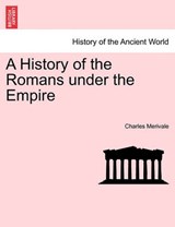 A History of the Romans Under the Empire - MERIVALE,  Charles - 9781241429195