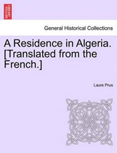 A Residence in Algeria. [Translated from the French.]