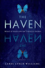 The Haven - Carol Lynch Williams - 9781250022530