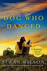 The Dog Who Danced - WILSON,  Susan - 9781250023285