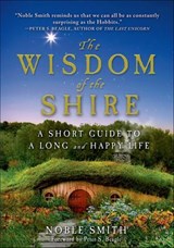 The Wisdom of the Shire - Noble Smith - 9781250026415