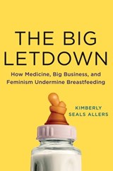 The Big Letdown - Kimberly Seals Allers - 9781250026972