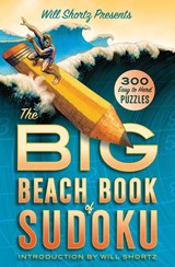 Will Shortz Presents The Big Beach Book of Sudoku - Will Shortz - 9781250032577
