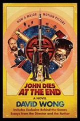 John Dies at the End - WONG,  David - 9781250035950