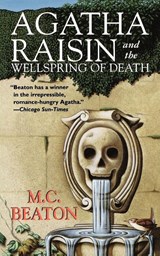 Agatha Raisin and the Wellspring of Death - M. C. Beaton - 9781250039521
