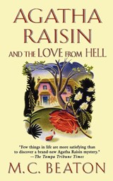 Agatha Raisin and the Love from Hell - M. C. Beaton - 9781250039545