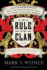 Rule of the Clan - MARK S. WEINER,  Weiner - 9781250043627