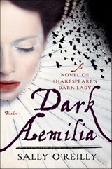 Dark Aemilia - Sally O'Reilly - 9781250048141
