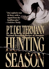 Hunting Season - P. T. Deutermann - 9781250053756