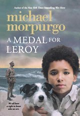 A Medal for Leroy - Michael Morpurgo - 9781250056894
