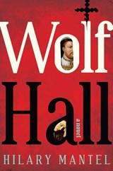 Wolf Hall | Hilary Mantel | 