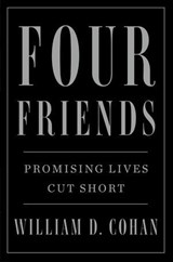 Four Friends - William D. Cohan - 9781250070531