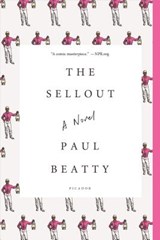 The Sellout - Paul Beatty - 9781250083258