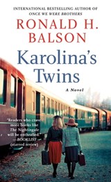 Karolina's Twins - Ronald H. Balson - 9781250089052