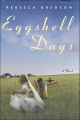 Eggshell Days - Rebecca Gregson - 9781250089908