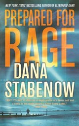 Prepared for Rage - Dana Stabenow - 9781250102027