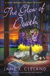 The Glow of Death - Jane K. Cleland - 9781250102980