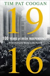 1916 - Tim Pat Coogan - 9781250110602