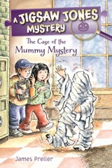 Jigsaw Jones: The Case of the Mummy Mystery - James Preller - 9781250110817