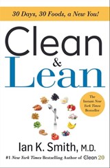 Clean & Lean - Ian K. Smith, M.D. - 9781250114952