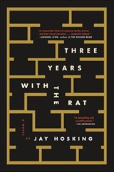 Three Years with the Rat - Jay Hosking - 9781250116314