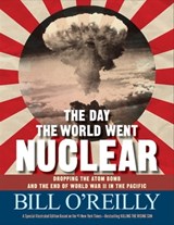 The Day the World Went Nuclear - Bill O'Reilly - 9781250120342