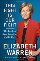 This Fight Is Our Fight - Elizabeth Warren - 9781250120618