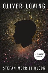 Oliver Loving - Stefan Merrill Block - 9781250122865