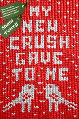 My New Crush Gave to Me - Shani Petroff - 9781250130518