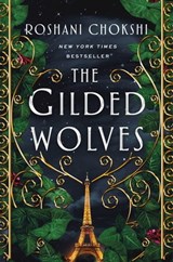 The Gilded Wolves - Roshani Chokshi - 9781250144560