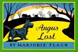 Angus Lost - Marjorie Flack - 9781250146830