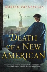 Death of a New American - Mariah Fredericks - 9781250153005