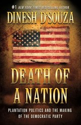 Death of a Nation - Dinesh D'Souza - 9781250167828