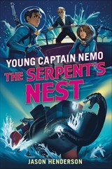 The Serpent's Nest - Jason Henderson - 9781250173287