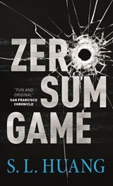 Zero Sum Game - S. L. Huang - 9781250180261
