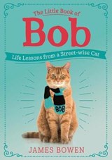 The Little Book of Bob - BOWEN,  James - 9781250215369