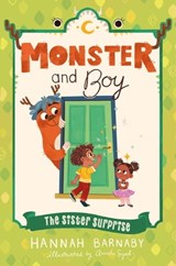 Monster and Boy: The Sister Surprise - Hannah Barnaby - 9781250217882