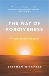 The Way of Forgiveness - Stephen Mitchell - 9781250237538