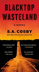 Blacktop Wasteland - S. A. Cosby - 9781250252678