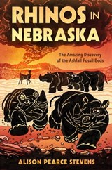 Rhinos in Nebraska - Alison Pearce Stevens - 9781250266583