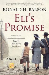 Eli's Promise - Ronald H. Balson - 9781250271471