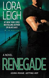 Renegade - Lora Leigh - 9781250289995