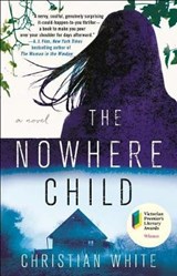 The Nowhere Child - WHITE,  Christian - 9781250293718