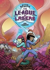 Star Scouts: The League of Lasers - Mike Lawrence - 9781250308580