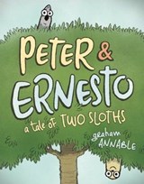 Peter & Ernesto: A Tale of Two Sloths - Graham Annable - 9781250312099