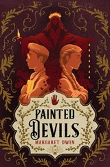 Painted Devils - Margaret Owen - 9781250327956