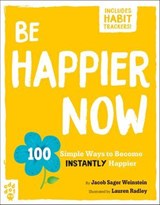 Be Happier Now - Jacob Sager Weinstein - 9781250328045