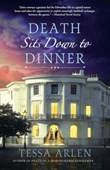 Death Sits Down to Dinner - Tessa Arlen - 9781250338549