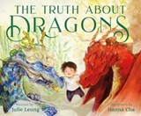 The Truth About Dragons - Julie Leung - 9781250347374